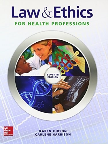 Law & Ethics for Health Professions…, Harrison Ed.D