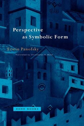 Perspective as Symbolic Form by Erwin Panofsky: Used