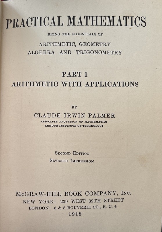 A Vintage Hardcover Copy Of Practical Mathematics -Palmer. Part 1 - Arithmetic gallery