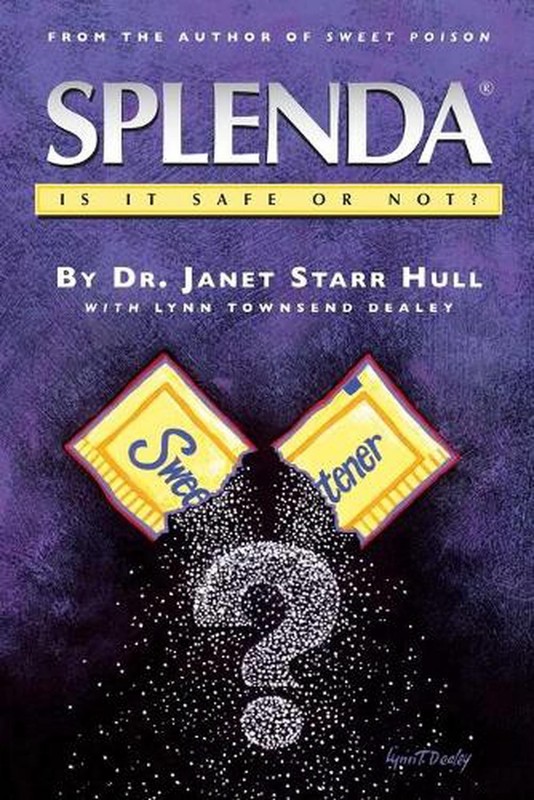 Splenda Is It Safe Or Not? by Janet Starr Hull (English) Paperback Book