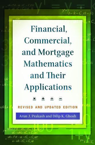 Financial, Commercial, and Mortgage Mathematics and Their Applications, Hardc…