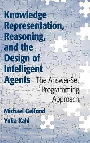 Michael Gelfond Knowledge Representation, Reasoning, and (Hardback) (UK IMPORT)