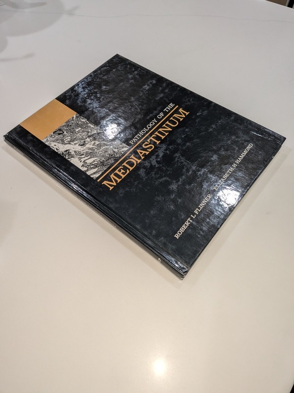 Pathology of the Mediastinum – Flinner & Hammond – 1989 – ASCP Press – Hardcover