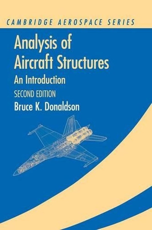 Analysis of Aircraft Structures: An Introduction by Bruce K. Donaldson (English)