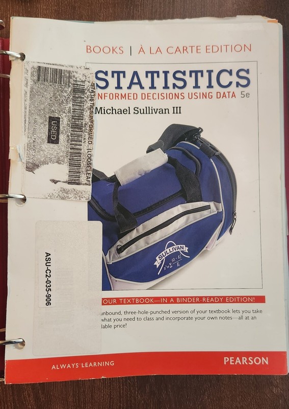 Statistics : Informed Decisions Using Data by Michael Sullivan III (2016,…