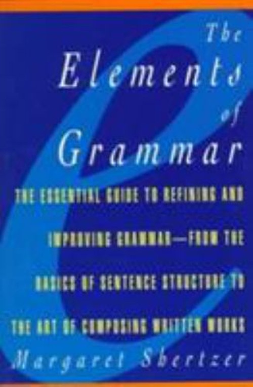 The Elements of Grammar Paperback Margaret Shertzer