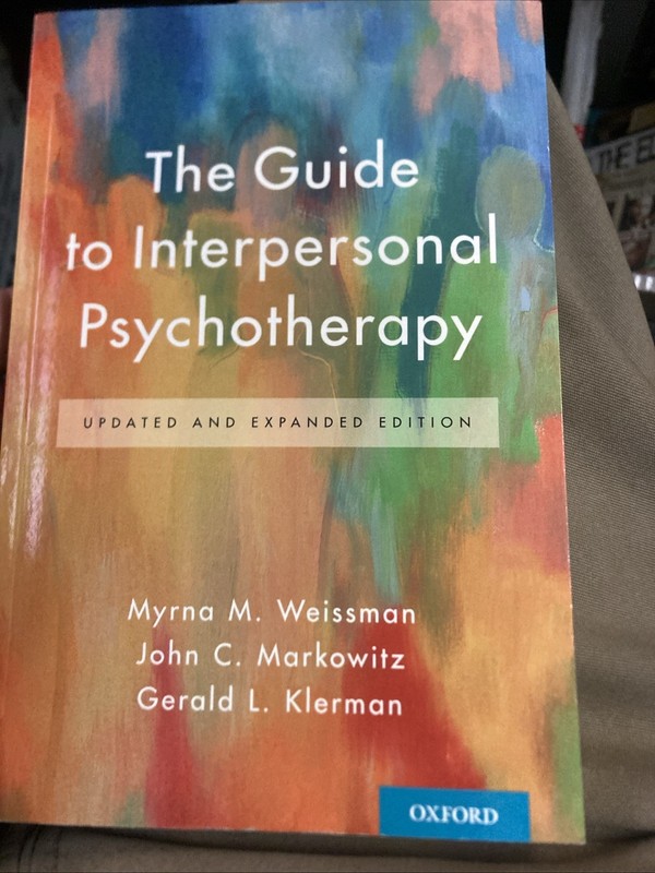 The Guide to Interpersonal Psychotherapy: Updated and Expanded Edition -Vg