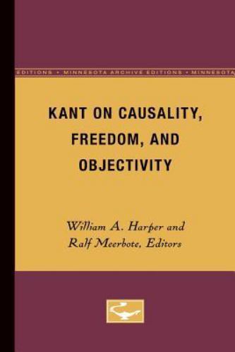 Kant on Causality, Freedom, and Objectivity, Paperback by Harper, William A.;…