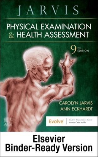Physical Examination and Health Assessment – Binder Ready, Jarvis PhD APN CNP,