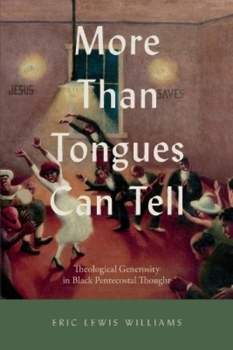 Eric Lewis Williams More Than Tongues Can Tell (Paperback) (UK IMPORT)