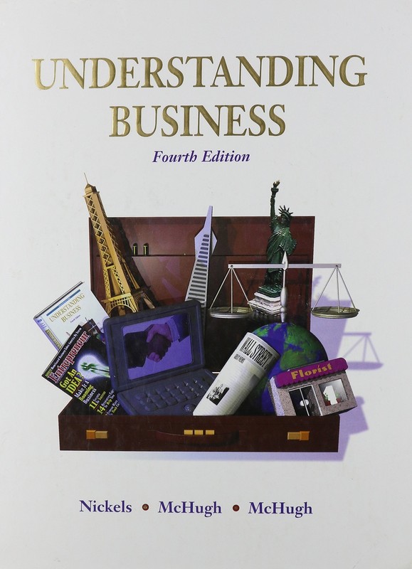 Understanding Business – William G. Nickels – Hardcover – Good