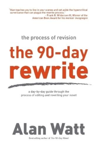 Alan Watt The 90-Day Rewrite (Paperback) (UK IMPORT)