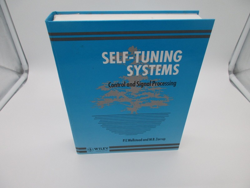 Self-Tuning Systems: Control and Signal Processing; Wellstead,P.E. & M B Zarrop gallery