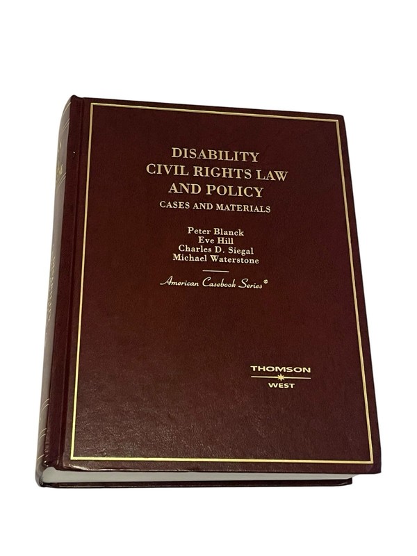 Disability Civil Rights Law and Policy, Cases and Materials, 1st Peter Blanck