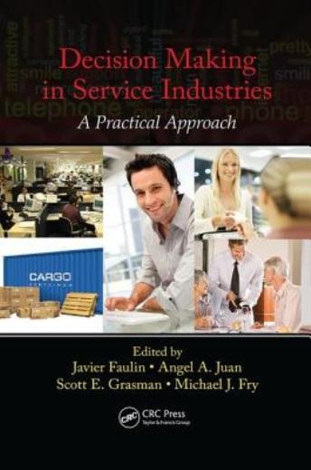 Decision Making In Service Industries: A Practical Approach