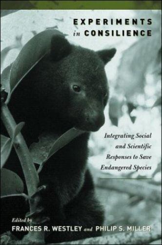 Experiments in Consilience: Integrating Social and Scientific Responses to…