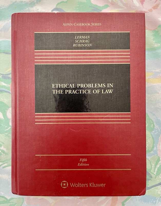 Aspen Casebook Series Ethical Problems in the Practice of Law 5th Edition Used