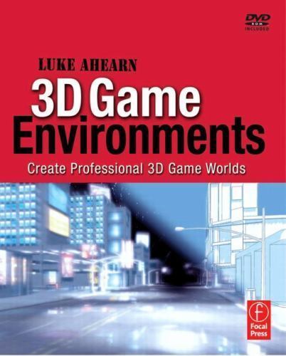 3D Game Environments: Create Professional 3D Game Worlds, Ahearn, Luke,Ahearn, L