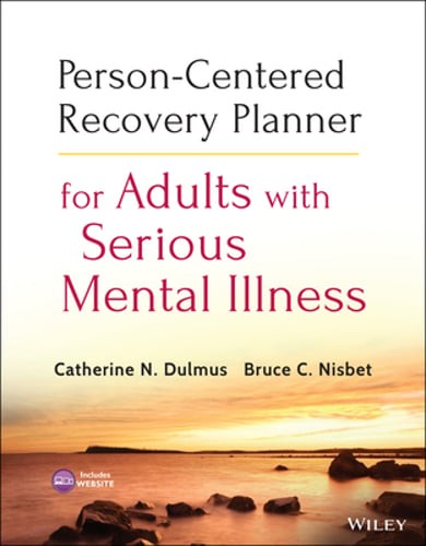 Person-Centered Recovery Planner for Adults with Serious Mental Illness: Used