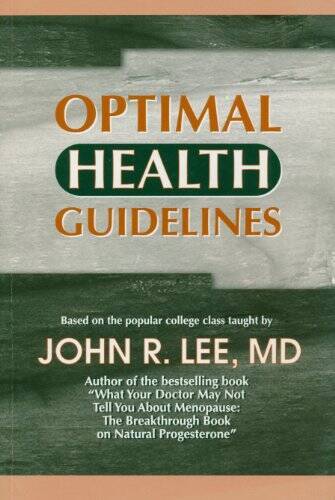 Optimal Health Guidelines – Paperback By John R. Lee – GOOD