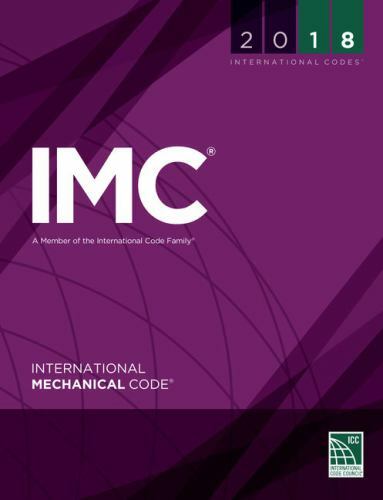 International Code Council Ser.: 2018 International Mechanical Code by …