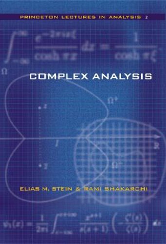Complex Analysis by Elias M Stein: New
