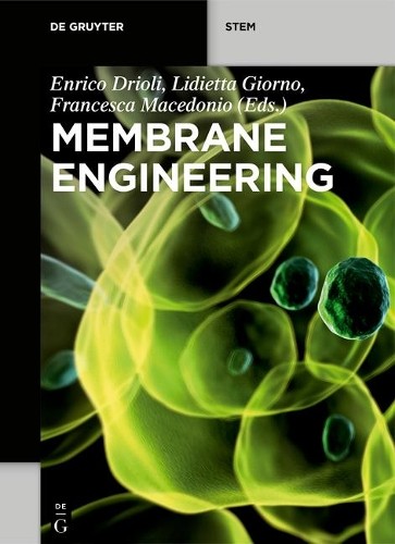 Enrico Drioli Membrane Engineering (Paperback) De Gruyter STEM