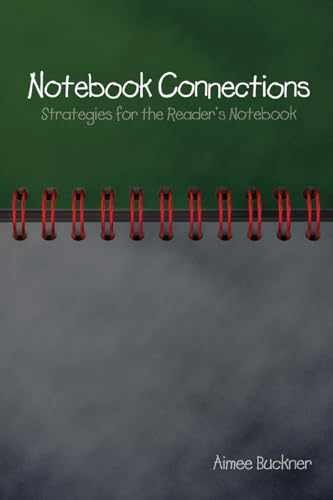 Notebook Connections: Strategies for – Paperback, by Buckner Aimee – Very Good