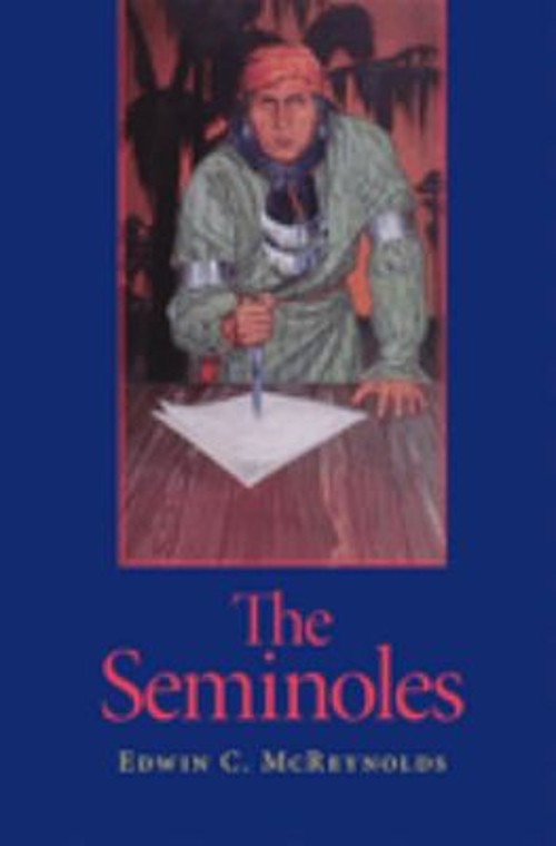 The Seminoles Paperback Edwin C. McReynolds
