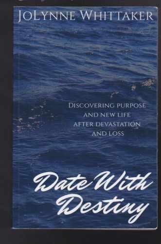 Date With Destiny Paperback – Paperback, by Jolynne Whittaker – Very Good