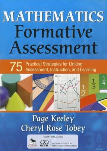 Mathematics Formative Assessment, Volume 1: 75 Practical Strategies for Linking