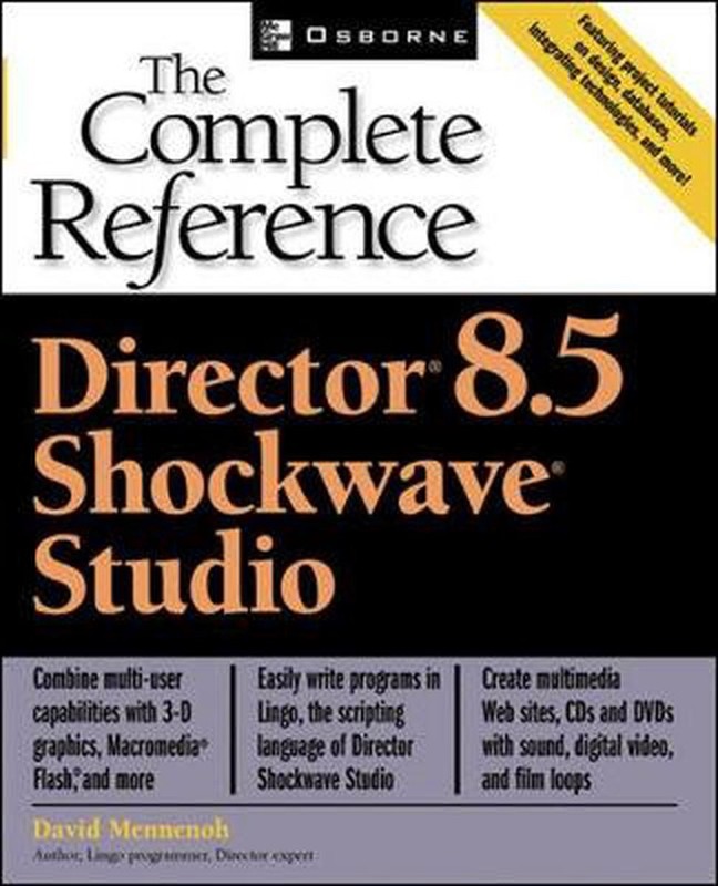 Macromedia Director 8.5: The Complete Reference by David Mennenoh (English) Pape