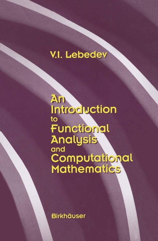 An Introduction to Functional Analysis in Computational Mathematics: An Intr…