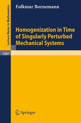 Homogenization in Time of Singularly Perturbed Mechanical Systems (Lecture N…