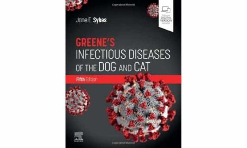 Greene’s Infectious Diseases – Hardcover, by Sykes BVSc(Hons) PhD – Very Good v