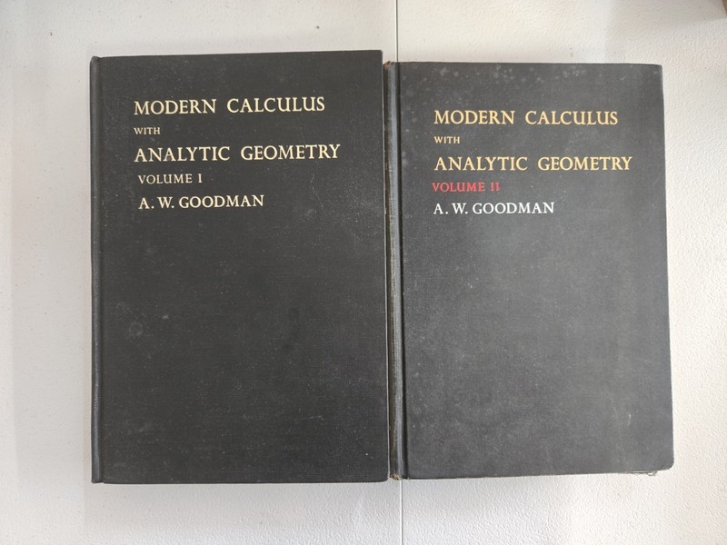 Modern Calculus With Analytic Geometry Volume 1 &2 A.W.Goodman