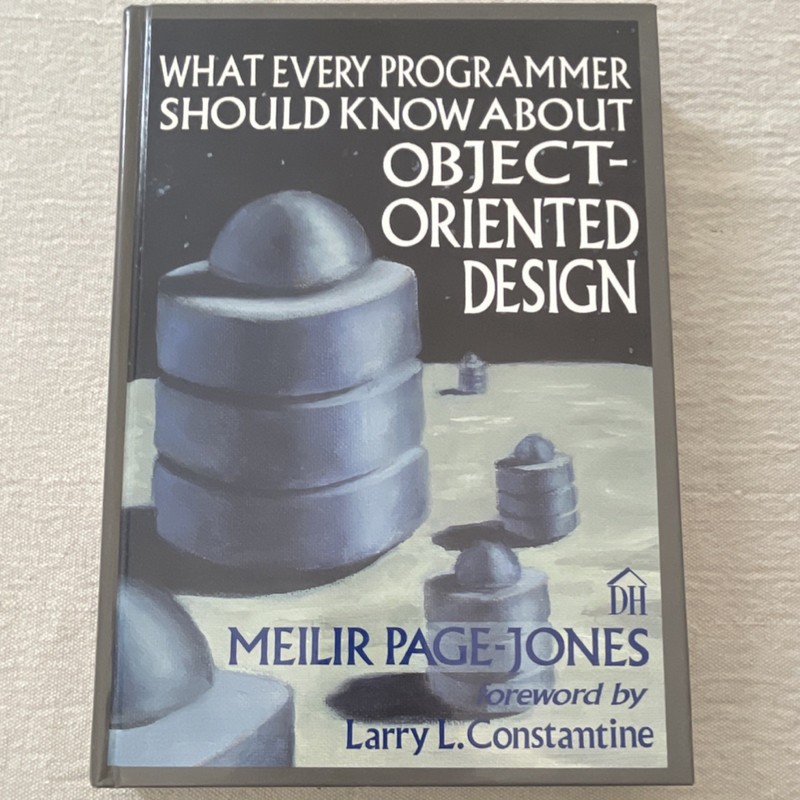What Every Programmer Should Know Object-Oriented Design Page-Jones Dorset HC F…