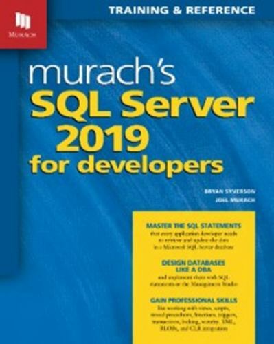 Murach’s SQL Server 2019 for Developers, Paperback by Murach, Joel; Syverson,…
