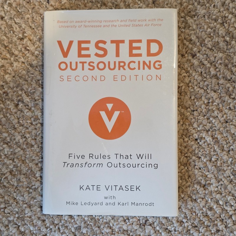 Vested Outsourcing, 2nd Ed Five Rules That Transform Outsourcing HC – GOOD