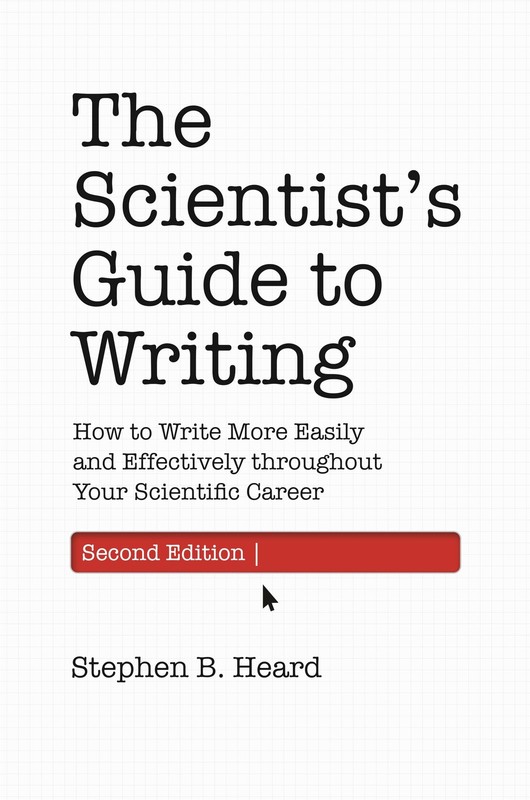 The Scientist�s Guide to Writing, 2nd Edition by Heard