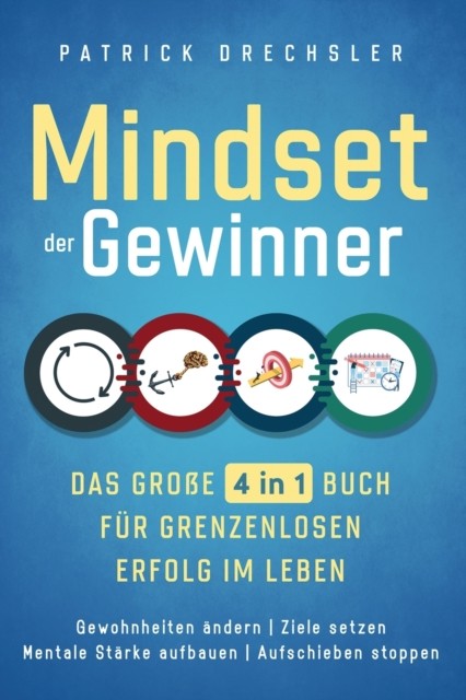 Drechsler – Mindset der Gewinner – Das groe 4 in 1 Buch fr grenzenlo – X555z