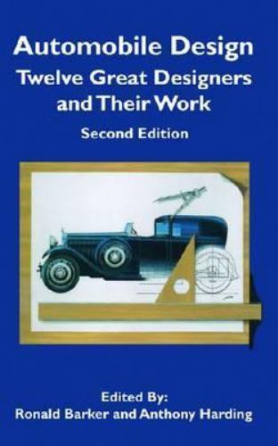 Automobile Design: Twelve Great Designers and Their Work, 2nd Edition (Sae…