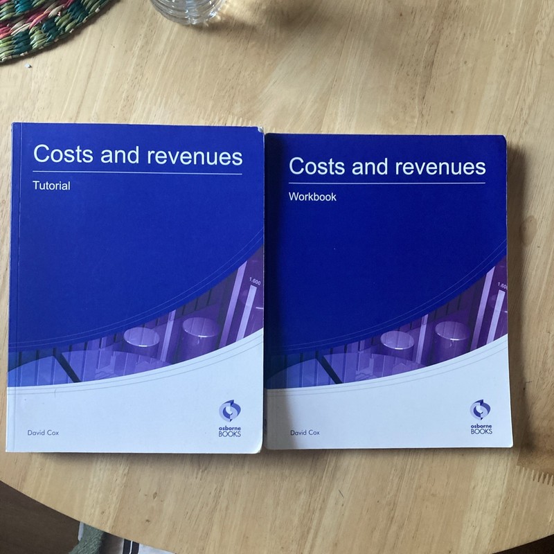 Costs and Revenues Tutorial & Workbook AAT Accounting-Level 3… by Cox, David
