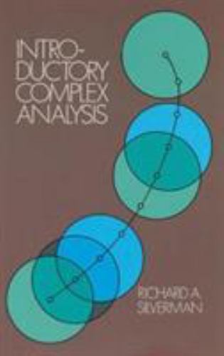 Introductory Complex Analysis (Dover Books on Mathematics) by Richard A. Silver