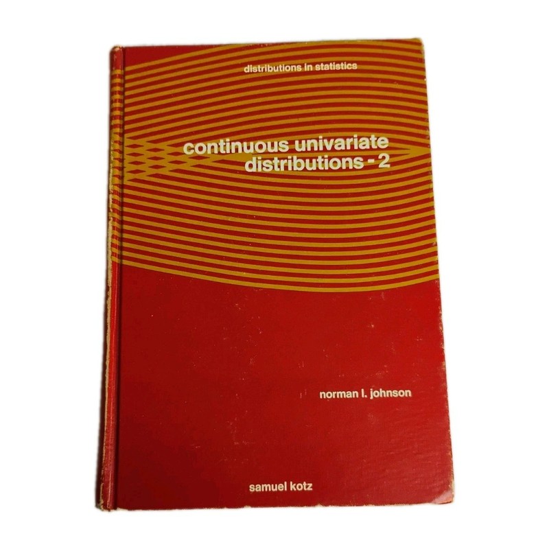 Continuous Univariate Distributions (Wiley Series in Probability & Mathematical