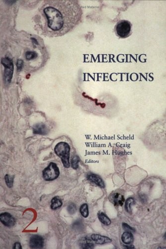 EMERGING INFECTIONS 2 By Scheld W. Michael/ Craig William/ Hughes **Excellent**