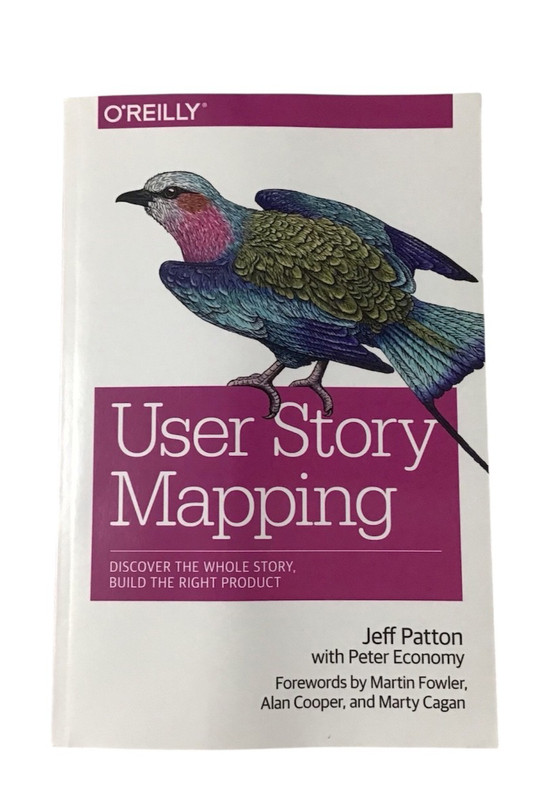 User Story Mapping: Discover – Paperback, by Patton Jeff; Economy – Very Good