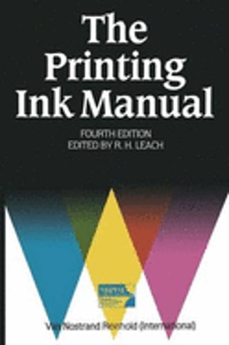 The Printing Ink Manual by Robert Leach: Used