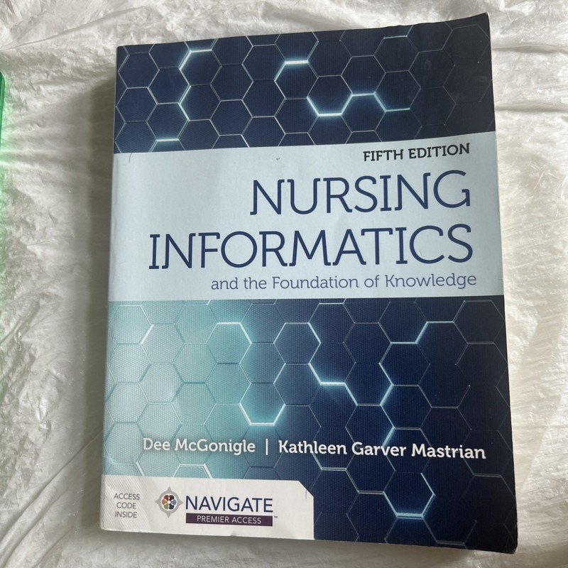 Nursing Informatics and the Foundation of Knowledge 5th Edition