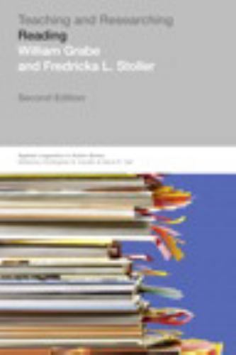 Teaching and Researching: Reading (Applied Linguistics in Action) by Grabe, Wil